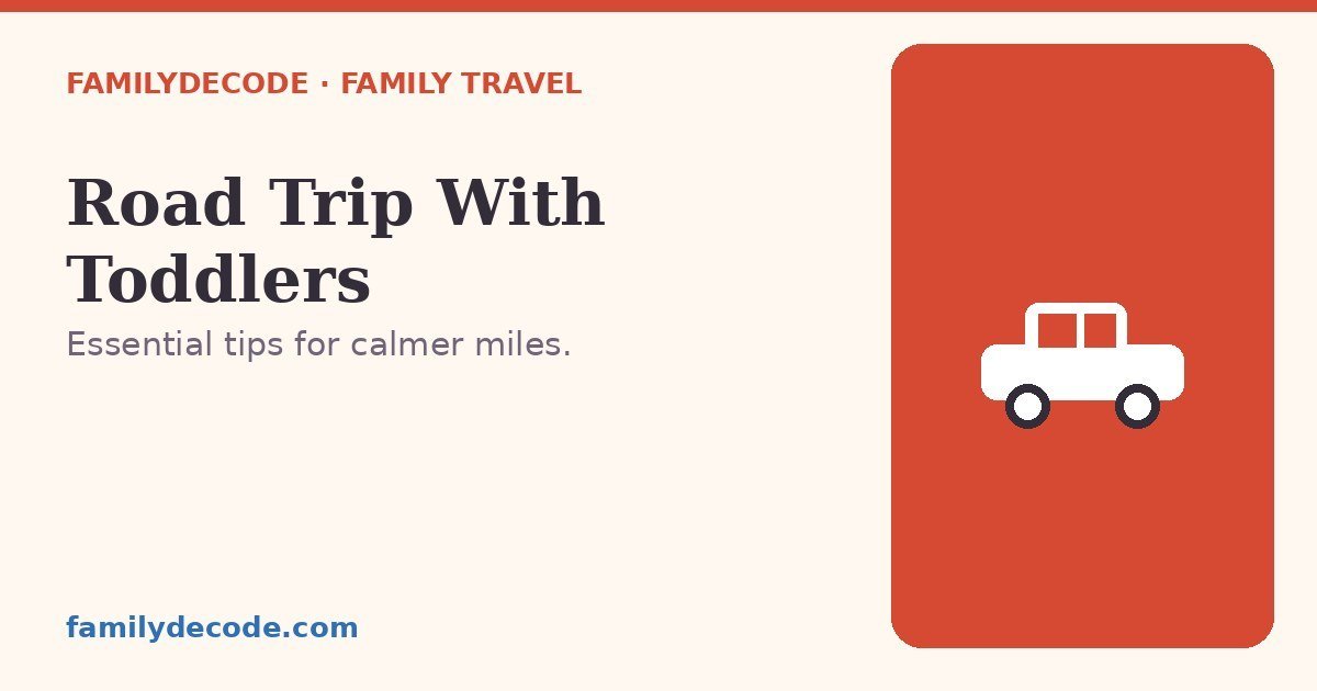 Road Trip With Toddlers