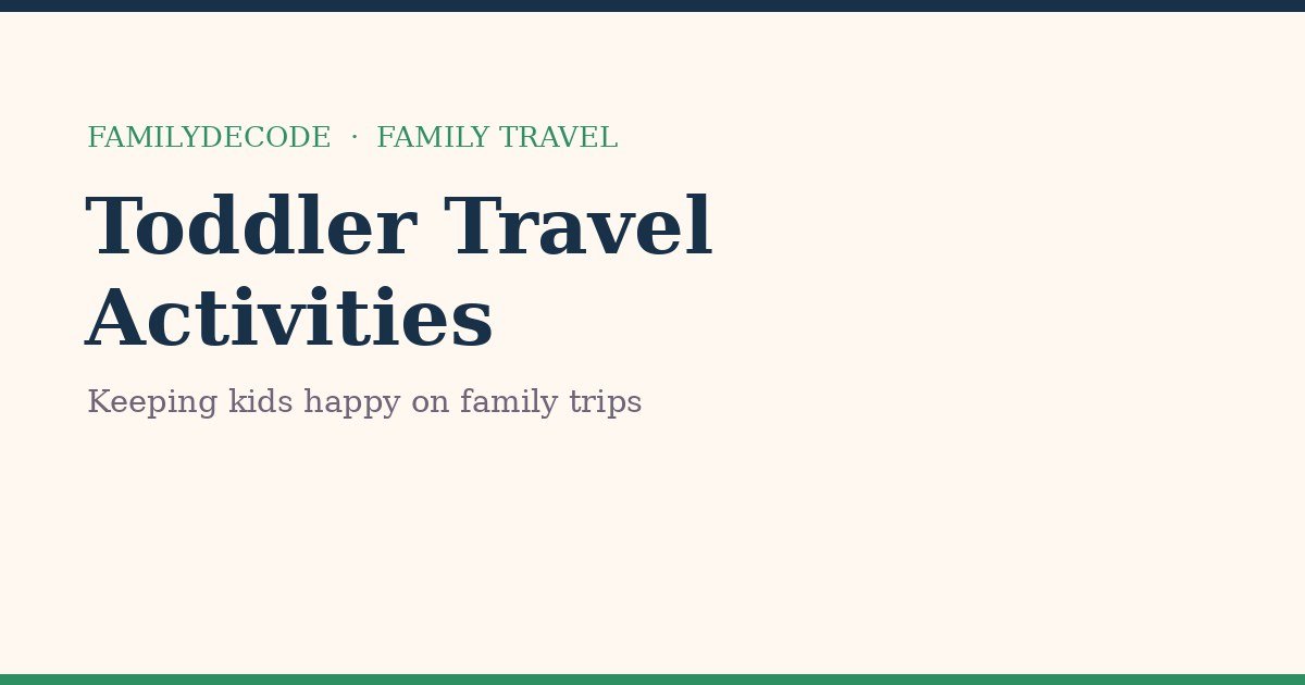Toddler travel activities