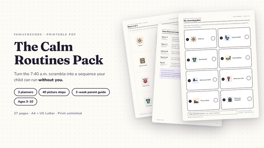 The Calm Routines Pack — FamilyDecode printable