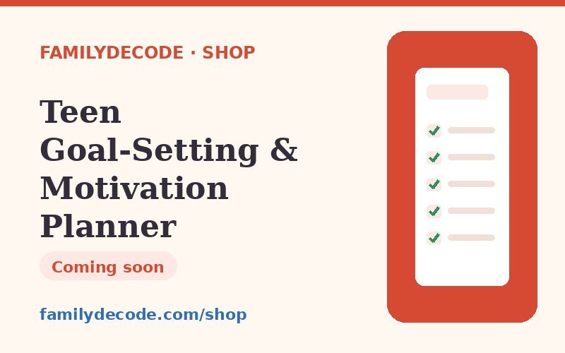 Teen Goal-Setting & Motivation Planner — FamilyDecode printable