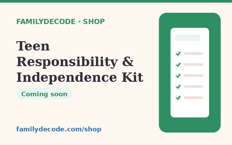 Teen Responsibility & Independence Kit — FamilyDecode printable